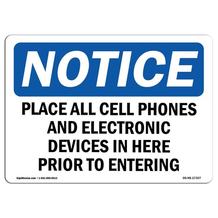 Signmission OSHA Notice Sign, 10" H, Rigid Plastic, Place All Cell Phones And Electronic Devices Sign, Landscape OS-NS-P-1014-L-17307